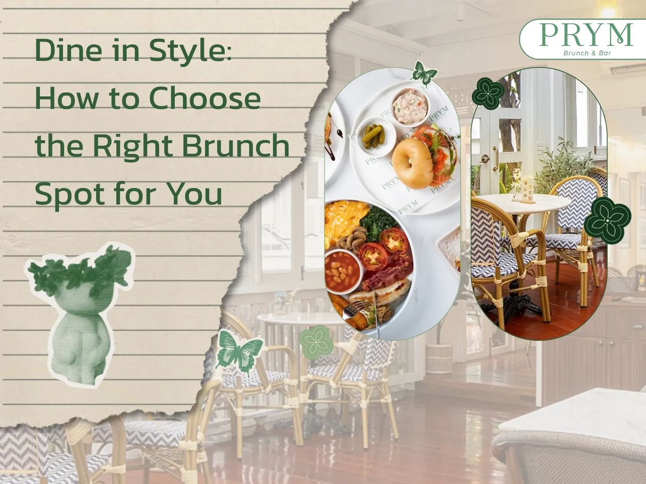 Dine in Style: How to Choose the Right Brunch Spot for You