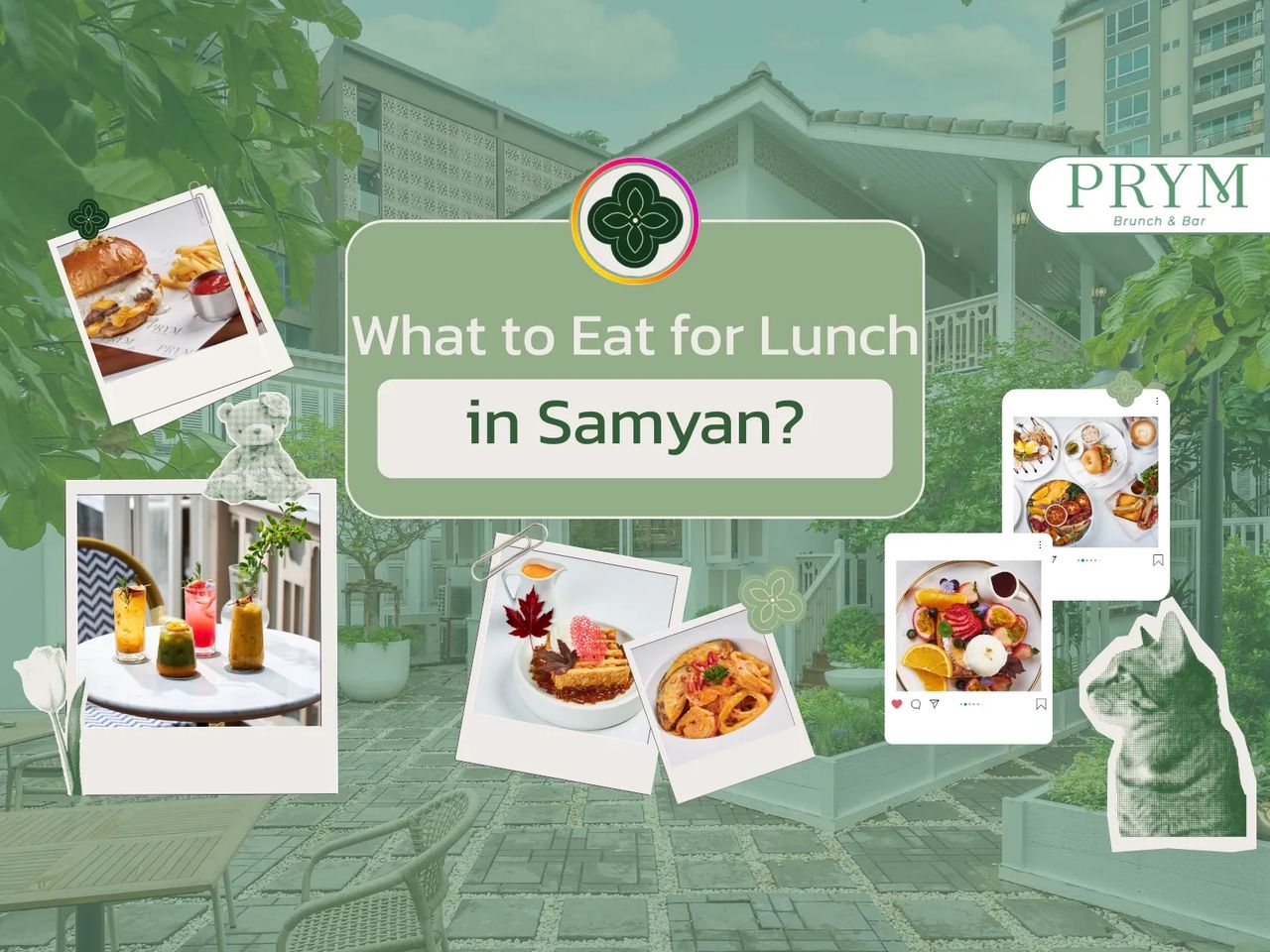  What to Eat for Lunch in Samyan? Try PRYM Brunch & Bar’s Signature Dishes