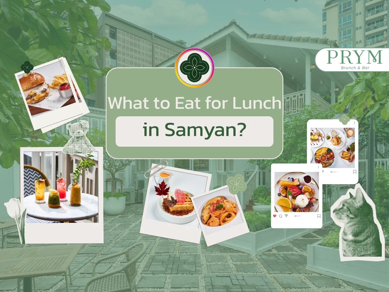  What to Eat for Lunch in Samyan? Try PRYM Brunch & Bar’s Signature Dishes